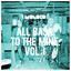 All Back to the Mine: Volume I - A Collection of Remixes cover