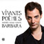 Vivants Poèmes - Mathieu Rosaz chante Barbara Albumcover