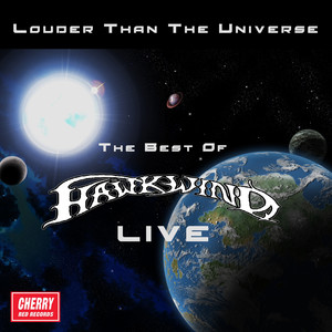 Louder Than the Universe: The Best of Hawkwind Live album
