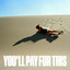 You'll Pay for This cover