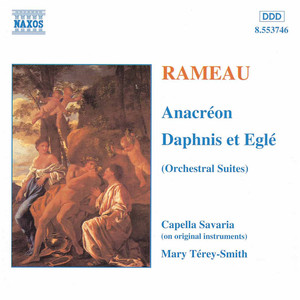 Rameau: Anacreon & Daphnis et Eglé album