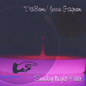 DaBom & Jesse Gagnon