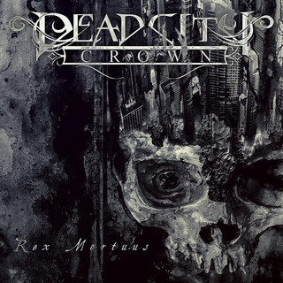 Dead City Crown Photo