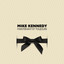 Mike Kennedy maintenant et toujours Albumcover