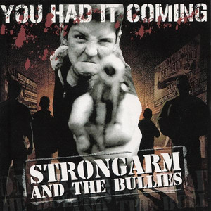 Strongarm and the Bullies photo