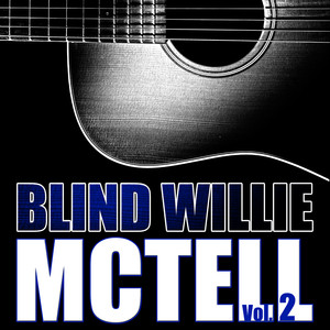 Blind Willie Mctell, Vol. 2 album