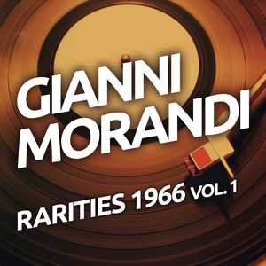 Gianni Morandi - Rarities 1966 vol. 1 album