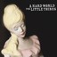 A Hard World For Little Things Albumcover