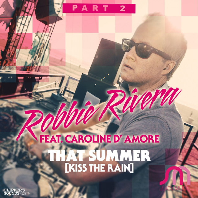 That Summer (Kiss the Rain), Vol. 2 (feat. Caroline D' Amore)