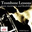 Trombone Lessons (Basic Warm-Ups and Flexibility Tutorial) Albumcover