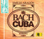 Bach To Cuba Albumcover