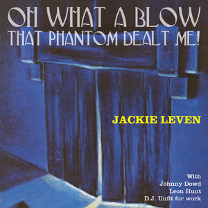 Oh What a Blow That Phantom Dealt Me! cover
