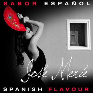 Sabor Español - Spanish Flavour - José Mercé cover