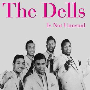The Dells: It's Not Unusual album
