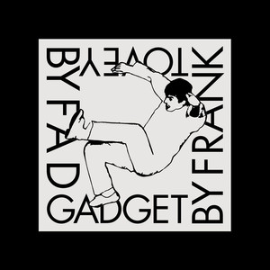Fad Gadget By Frank Tovey album