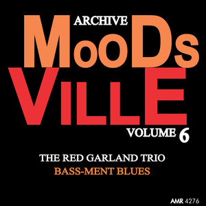 Moodsville Volume 6: Bass-Ment Blues cover