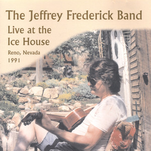 The Jeffrey Frederick Band Live at the Ice house Albumcover