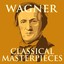 Wagner - Classical Masterpieces Albumcover