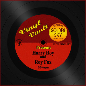 Vinyl Vault Presents Harry Roy and Roy Fox cover