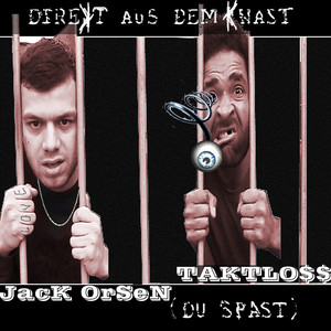 Direkt aus dem Knast (du Spast) cover