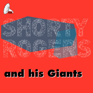 Shorty Rogers & His Giants cover