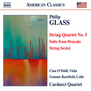 Glass: String Quartet No. 5, Suite from Dracula & String Sextet album