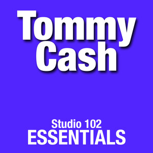 Tommy Cash: Studio 102 Essentials cover