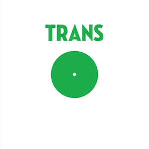 Trans