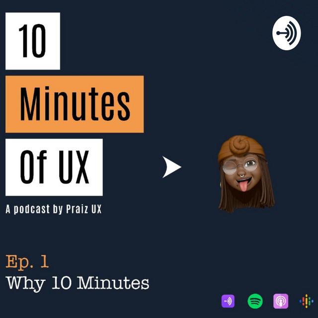 10 Minutes Of UX | Podcast on Spotify