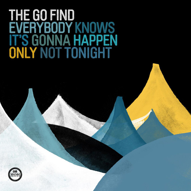 Everybody Knows It´s Gonna Happen Only Not Tonight cover
