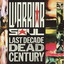 Last Decade Dead Century cover