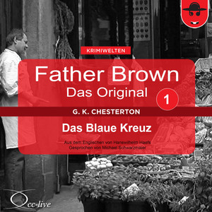 Father Brown 01 - Das Blaue Kreuz (Das Original) Audiobook