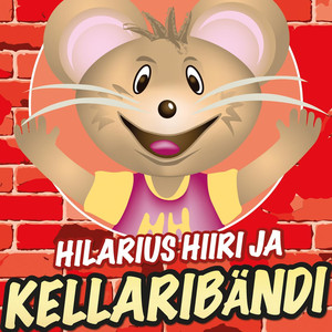 hilarius-hiiri-hilarius-hiiri-ja-kellarib-ndi-album-songs-and-lyrics