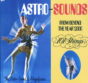 Astro Sounds From Beyond the Year 2000 album