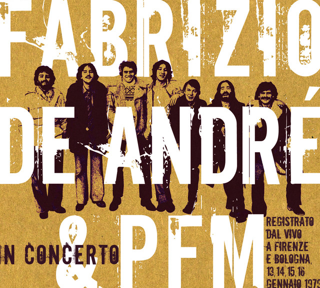 Fabrizio De Andre' E Pfm In Concerto cover