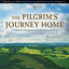 The Pilgrim's Journey Home cover
