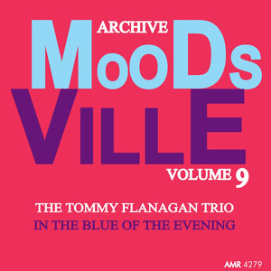 Moodsville Volume 9: In the Blue of the Evening album
