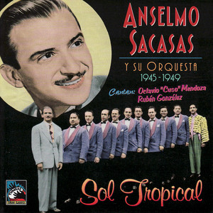 Anselmo Sacasas y su Orquesta