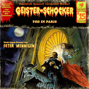 Folge 15: Tod in Paris / Im Banne der Untoten Audiobook