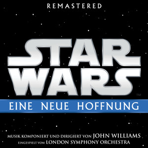 Star Wars: Eine neue Hoffnung (Original Film-Soundtrack) album