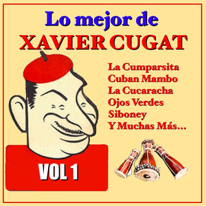 Lo Mejor de Xavier Cugat Vol.1 album