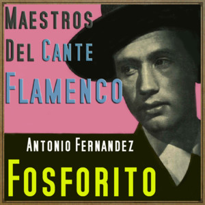 Maestros del Cante Flamenco album
