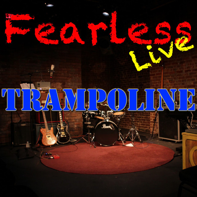 Fearless Live: Trampoline cover