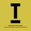 Psychodrama (ft. Jasmien Nanhekhan) Todd Terry & Tuff london