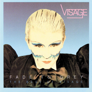 Fade to Grey: The Best of Visage cover