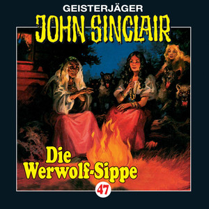Folge 47: Die Werwolf-Sippe [1/2]