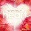 You Can Heal My Heart Albumcover