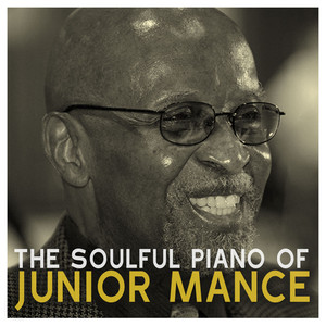 The Soulful Piano of Junior Mance album