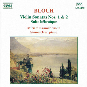 Violin Sonatas nos. 1 & 2 / Suite hébraïque cover