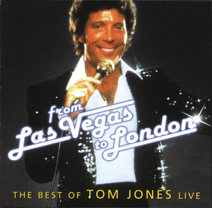 From Las Vegas To London - The Best Of Tom Jones Live album